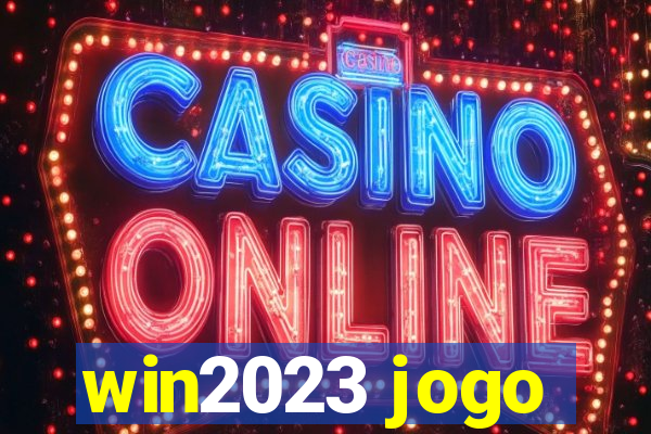 win2023 jogo